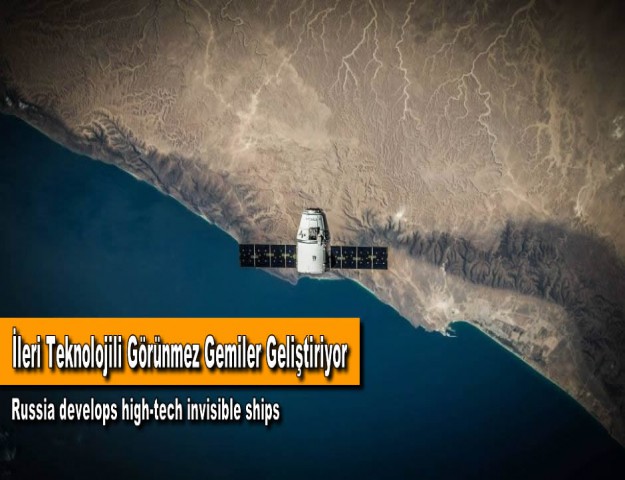 İleri Teknolojili Görünmez Gemiler Geliştiriyor