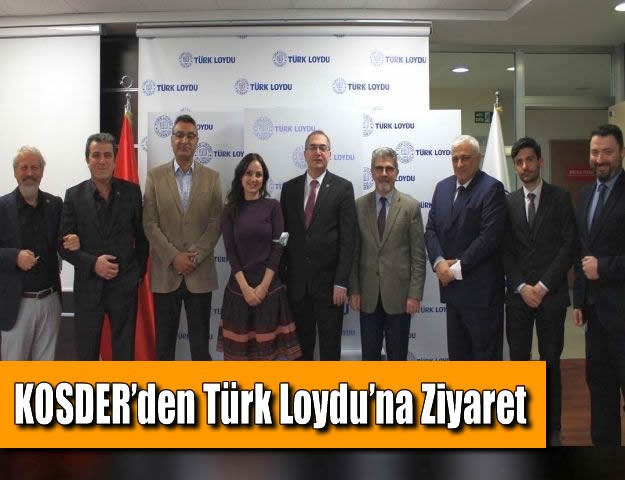 KOSDER’den Türk Loydu’na Ziyaret