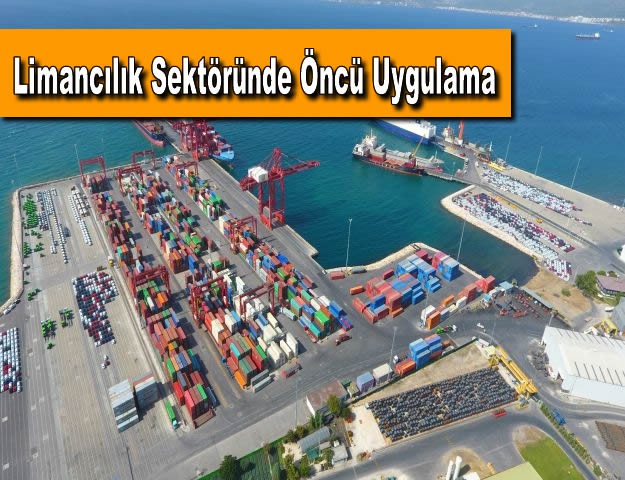 Limancılık Sektöründe Öncü Uygulama