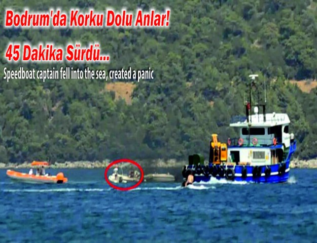 Bodrum’da Korku Dolu Anlar! 45 Dakika Sürdü...