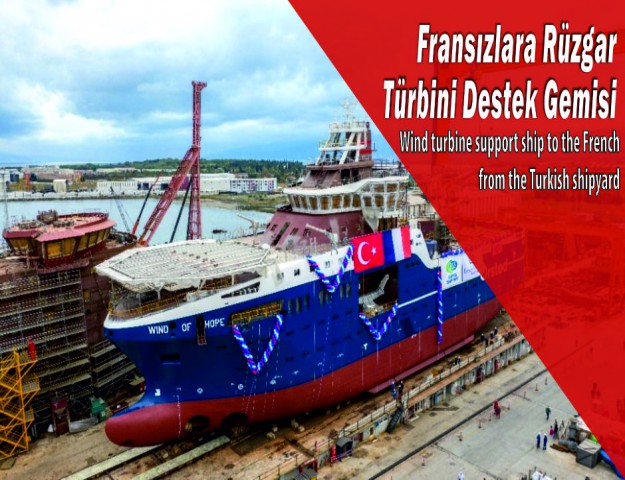 Fransızlara Rüzgar Türbini Destek Gemisi