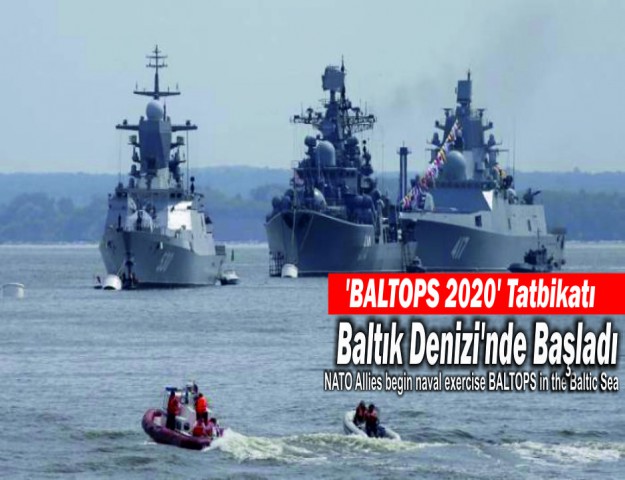 'BALTOPS 2020' Tatbikatı Baltık Denizi'nde Başladı