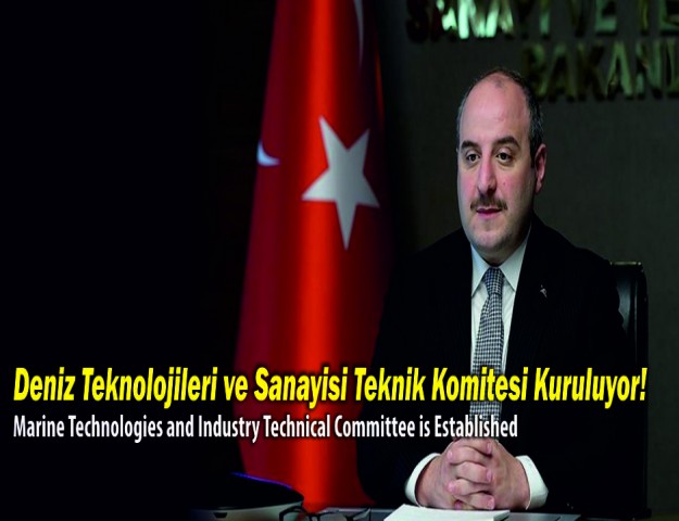 Deniz Teknolojileri ve Sanayisi Teknik Komitesi Kuruluyor!