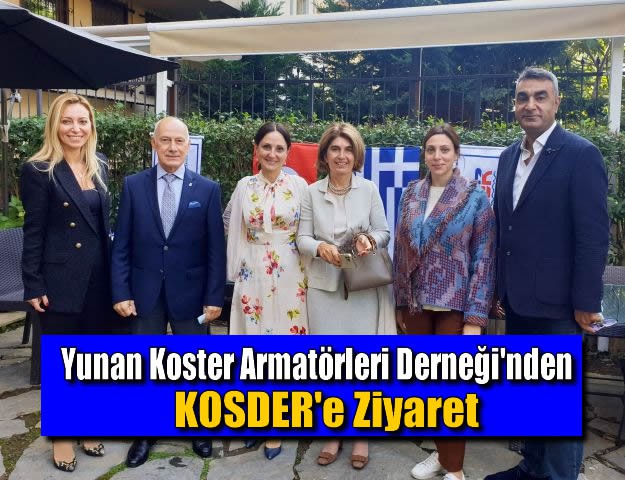 Yunan Koster Armatörleri Derneği'nden KOSDER'e Ziyaret