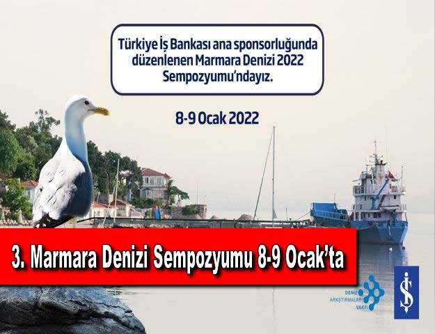 3. Marmara Denizi Sempozyumu 8-9 Ocak’ta