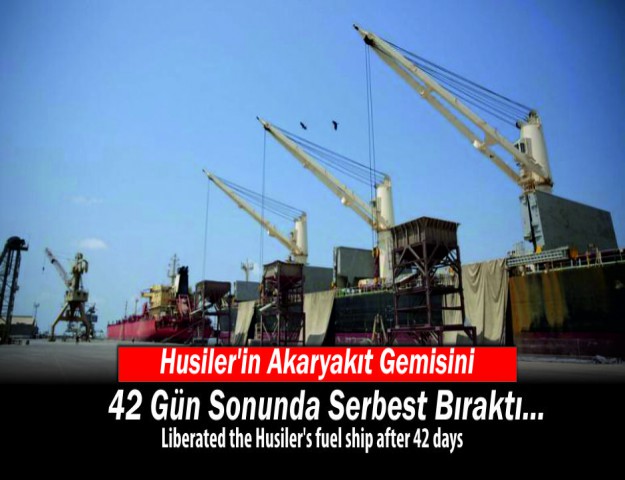 Husiler'in Akaryakıt Gemisini 42 Gün Sonunda Serbest Bıraktı...