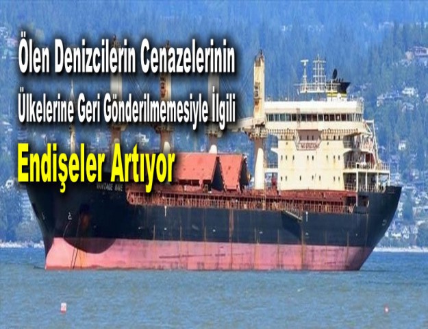 Ölen Denizcilerin Cenazelerinin Ülkelerine Geri Gönderilmemesiyle İlgili Endişeler Artıyor