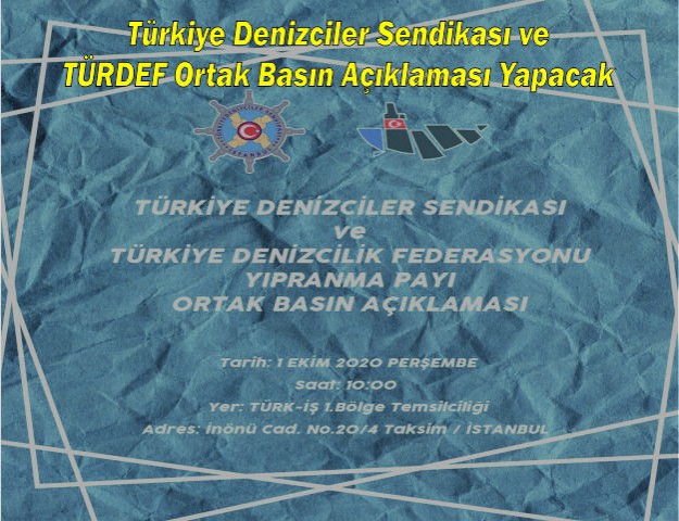 Türkiye Denizciler Sendikası ve TÜRDEF Ortak Basın Açıklaması Yapacak