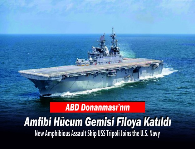 ABD Donanması’nın Amfibi Hücum Gemisi Filoya Katıldı