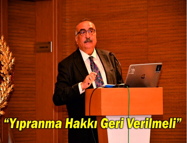 “Yıpranma Hakkı Geri Verilmeli”