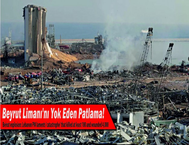 Beyrut Limanı'nı Yok Eden Patlama!