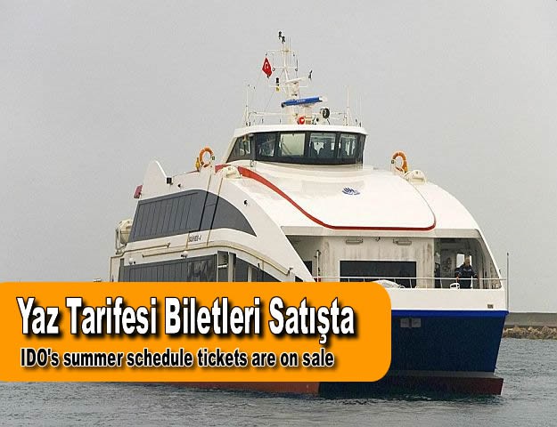 Yaz Tarifesi Biletleri Satışta