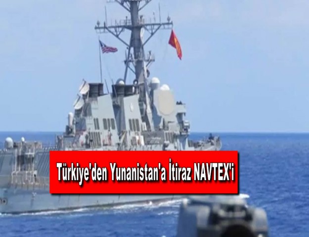 Türkiye'den Yunanistan'a İtiraz NAVTEX'i