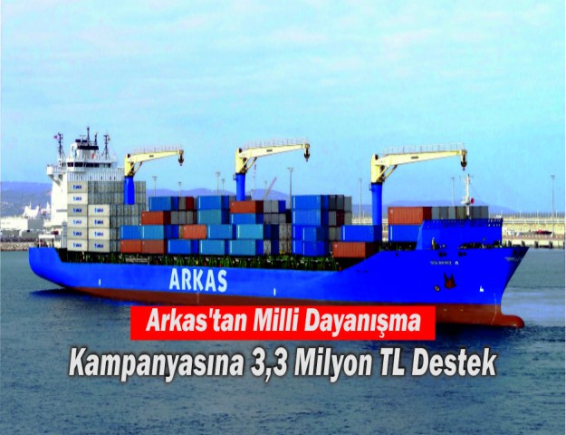 Arkas’tan Milli Dayanışma Kampanyasına 3,3 Milyon TL Destek