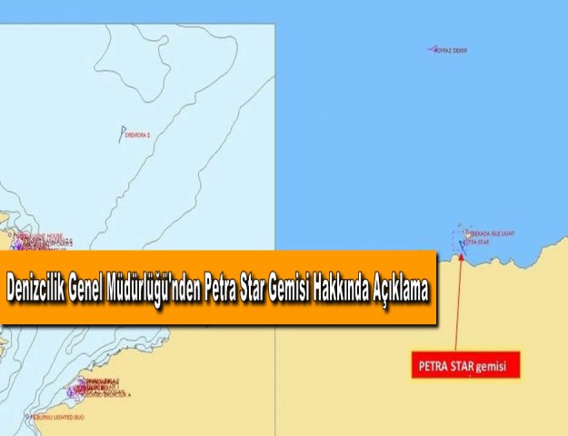 Denizcilik Genel Müdürlüğü'nden Petra Star Gemisi Hakkında Açıklama
