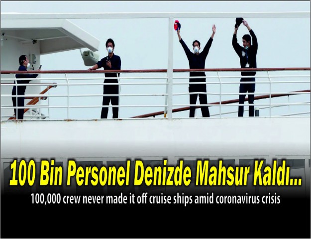 100 Bin Personel Denizde Mahsur Kaldı...
