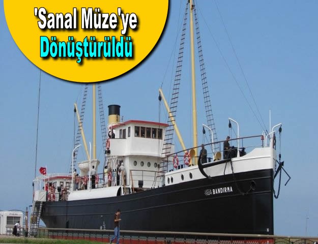 'Sanal Müze'ye Dönüştürüldü