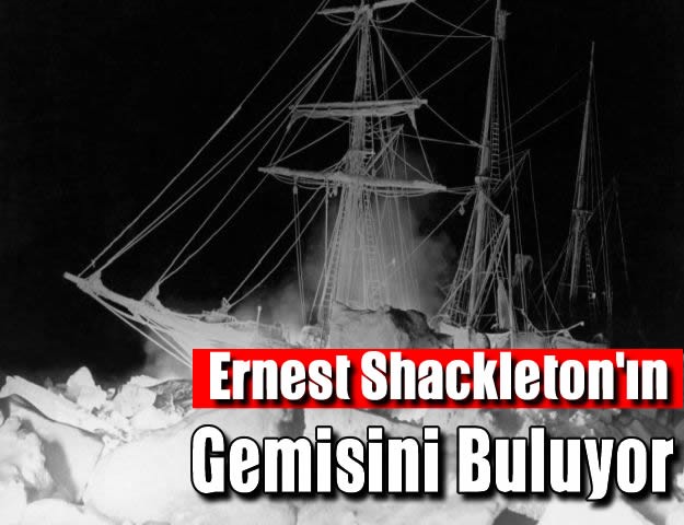 Ernest Shackleton'ın Gemisini Buluyor