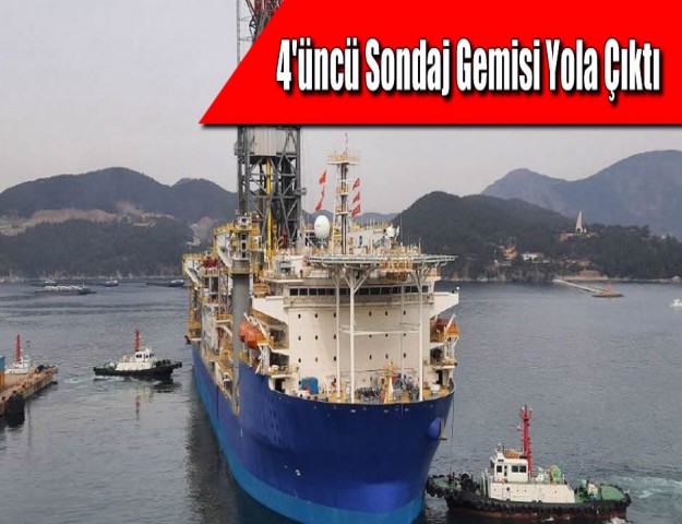 4'üncü Sondaj Gemisi Yola Çıktı