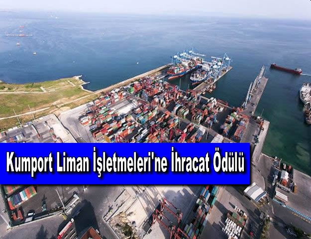 Kumport Liman İşletmeleri'ne İhracat Ödülü