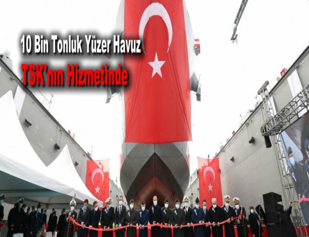 10 Bin Tonluk Yüzer Havuz TSK'nın Hizmetinde