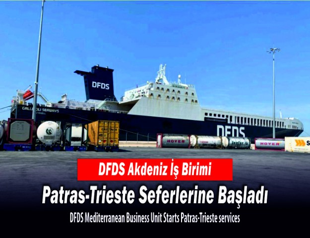 DFDS Akdeniz İş Birimi, Patras-Trieste Seferlerine Başladı