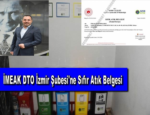 İMEAK DTO İzmir Şubesi'ne Sıfır Atık Belgesi