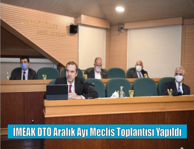 İMEAK DTO Aralık Ayı Meclis Toplantısı Yapıldı