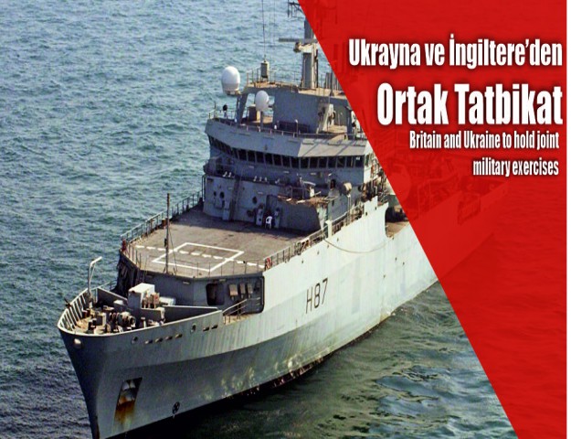 Ukrayna ve İngiltere’den Ortak Tatbikat