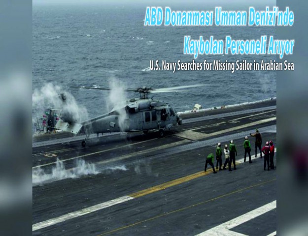 ABD Donanması Umman Denizi'nde Kaybolan Personeli Arıyor