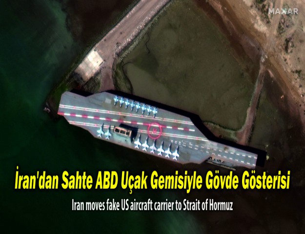 İran'dan Sahte ABD Uçak Gemisiyle Gövde Gösterisi