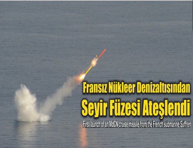 Fransız Nükleer Denizaltısından Seyir Füzesi Ateşlendi