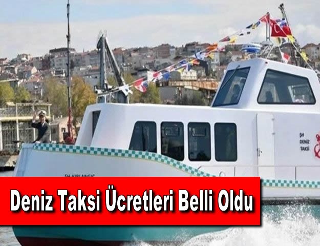 Deniz Taksi Ücretleri Belli Oldu