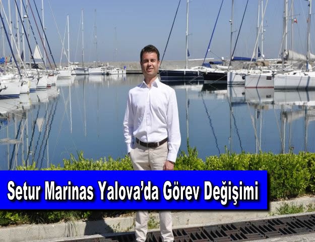 Setur Marinas Yalova’da Görev Değişimi