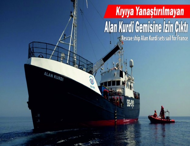 Kıyıya Yanaştırılmayan Alan Kurdi Gemisine İzin Çıktı