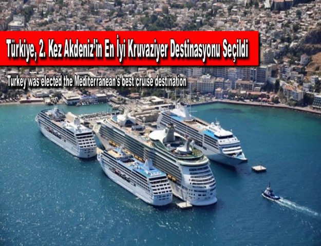 Türkiye, 2. Kez Akdeniz’in En İyi Kruvaziyer Destinasyonu Seçildi
