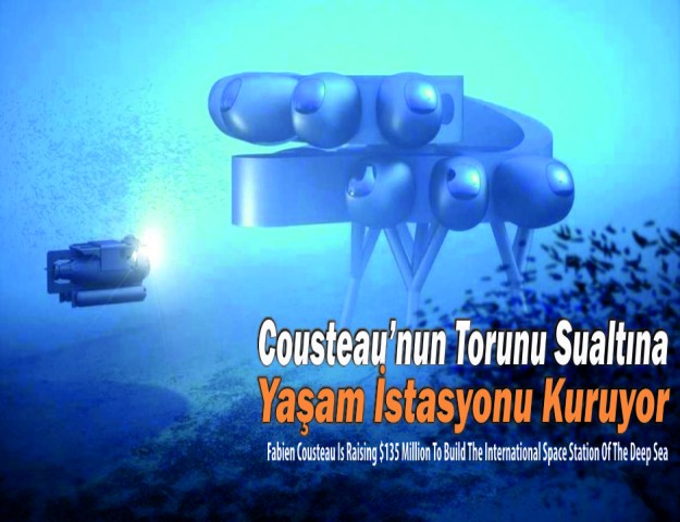 Cousteau’nun Torunu Sualtına Yaşam İstasyonu Kuruyor