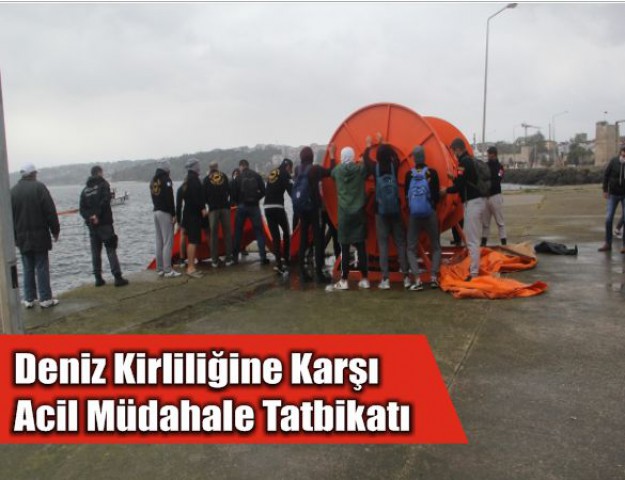 Deniz Kirliliğine Karşı Acil Müdahale Tatbikatı