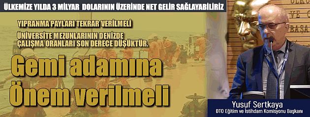 Gemi Adamı Eğitimine Önem Verilmeli