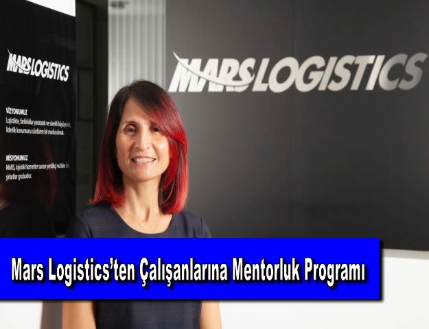 Mars Logistics’ten Çalışanlarına Mentorluk Programı