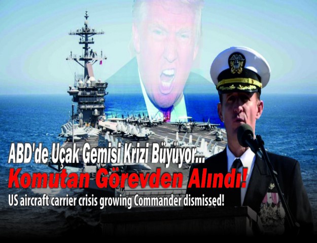 ABD'de Uçak Gemisi Krizi Büyüyor... Komutan Görevden Alındı!