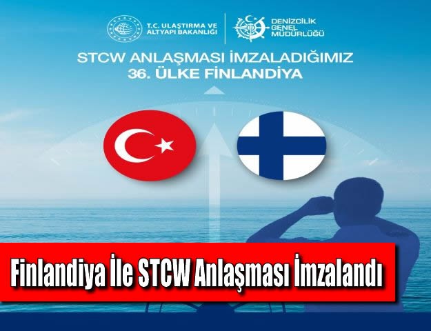 Finlandiya İle STCW Anlaşması İmzalandı