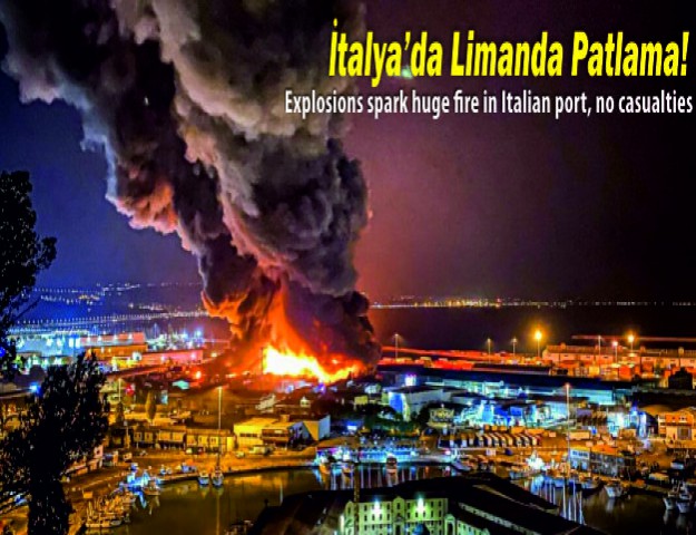 İtalya’da Limanda Patlama!