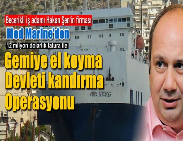 Med Marine'nin Gemiye El koyma, Devleti Kandırma Oyunu!