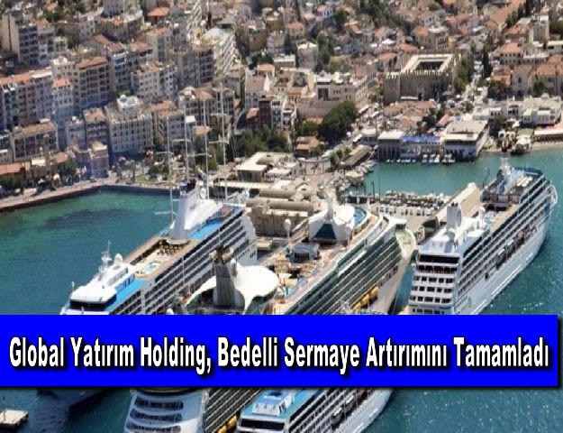 Global Yatırım Holding, Bedelli Sermaye Artırımını Tamamladı