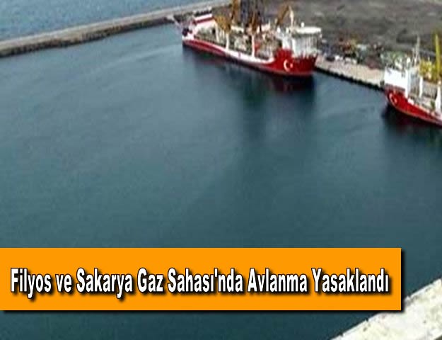 Filyos ve Sakarya Gaz Sahası'nda Avlanma Yasaklandı