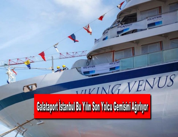 Galataport İstanbul Bu Yılın Son Yolcu Gemisini Ağırlıyor