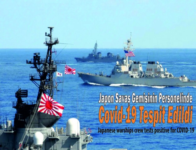 Japon Savaş Gemisinin Personelinde Covid-19 Tespit Edildi