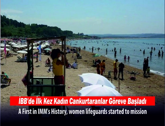 İBB'de İlk Kez Kadın Cankurtaranlar Göreve Başladı