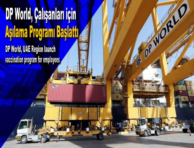 DP World, Çalışanları için Aşılama Programı Başlattı